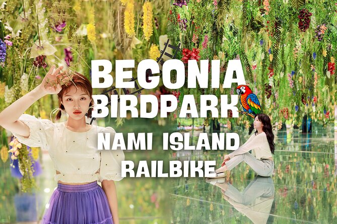 Nami Island and Begonia Bird Park Tour from Seoul (opt Railbike) - Quick points before you book